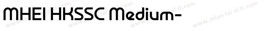MHEI HKSSC Medium字体转换